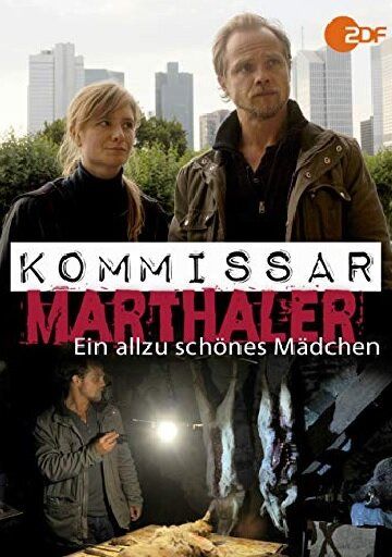 Постер фильма «Kommissar Marthaler - Ein allzu schönes Mädchen»