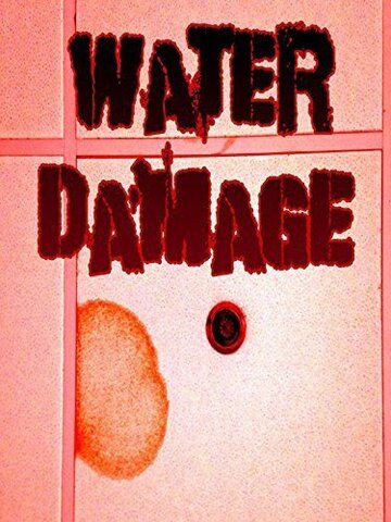 Постер фильма «Water Damage»