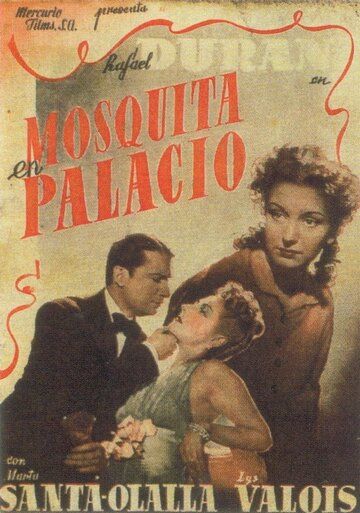 Постер фильма «Mosquita en palacio»