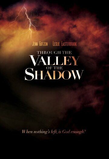 Постер фильма «Through the Valley of the Shadow»