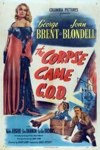 Постер фильма «The Corpse Came C.O.D.»