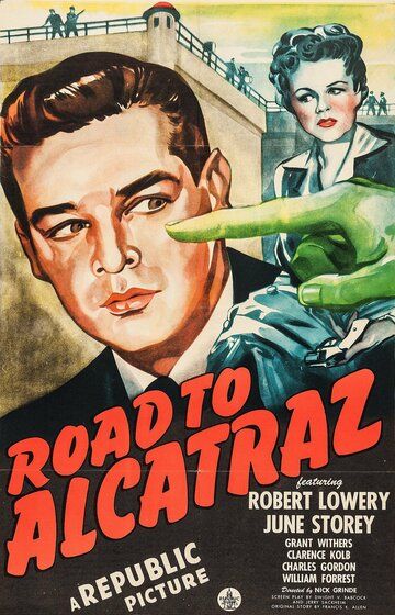 Постер фильма «Road to Alcatraz»