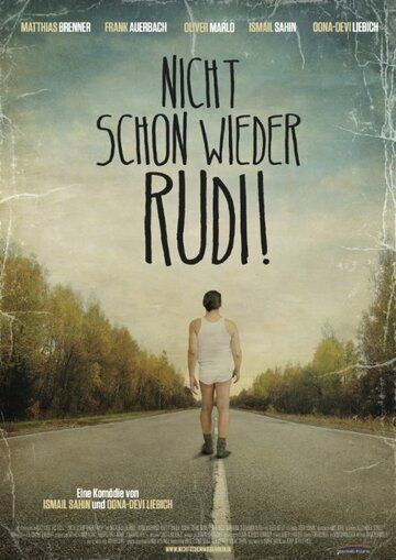 Постер фильма «Nicht schon wieder Rudi!»