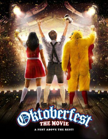 Постер фильма «Oktoberfest the Movie»