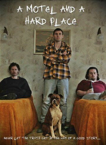 Постер фильма «A Motel and a Hard Place»