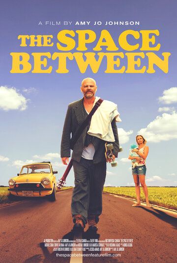 Постер фильма «The Space Between»