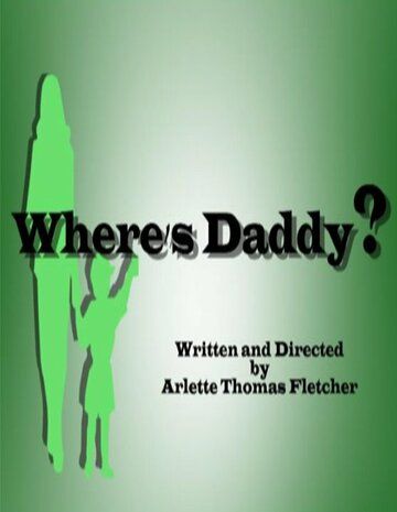 Постер фильма «Where's Daddy»