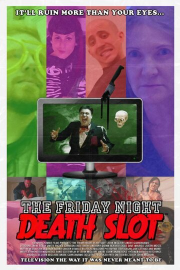 Постер фильма «The Friday Night Death Slot»