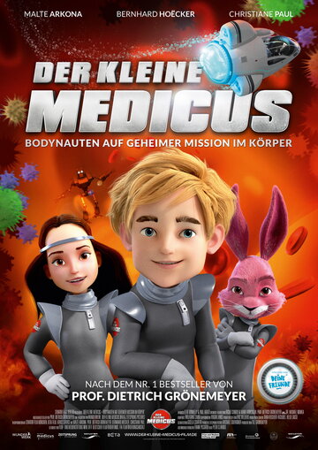 Постер фильма «Der kleine Medicus - Bodynauten auf geheimer Mission im Körper»