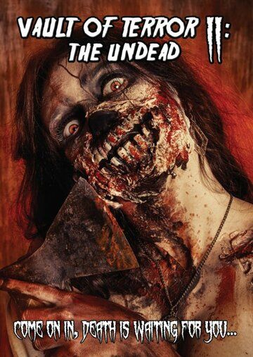 Постер фильма «Vault of Terror II: The Undead»