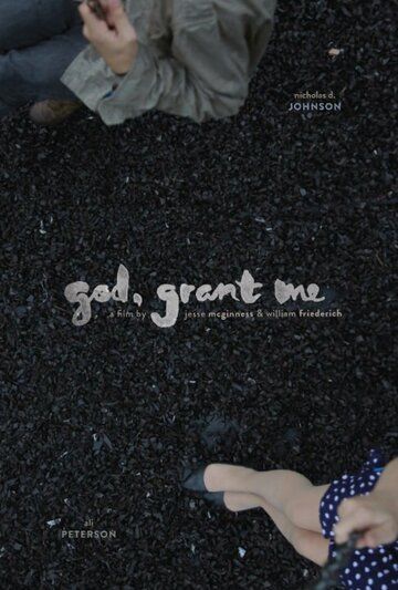 Постер фильма «God, Grant Me»