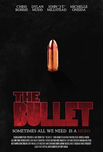 Постер фильма «The Bullet»