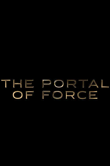 Постер фильма «Holiguards Saga: The Portal of Force»