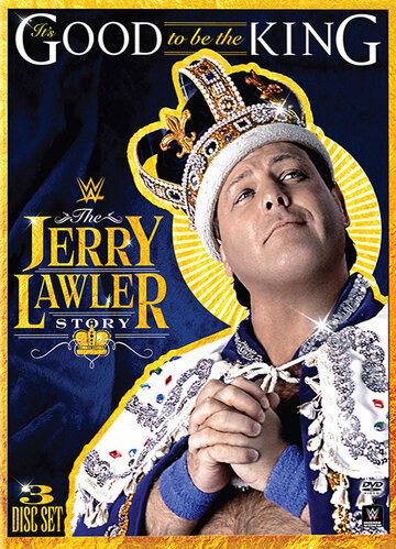 Постер фильма «It's Good to Be the King: The Jerry Lawler Story»