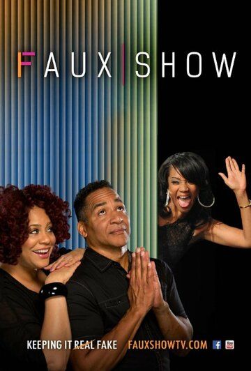 Постер фильма «Faux Show»