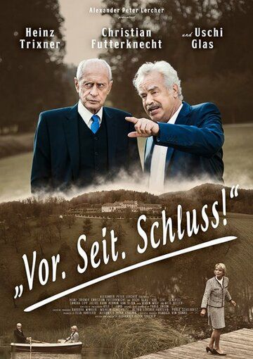 Постер фильма «Vor. Seit. Schluss!»