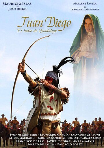 Постер фильма «Juan Diego: El indio de Guadalupe»