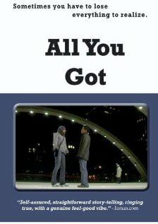 Постер фильма «All You Got»