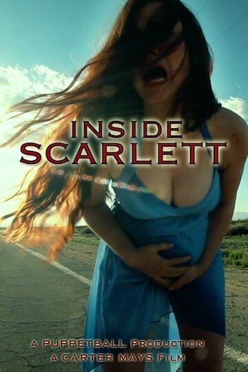 Постер фильма «Inside Scarlett»