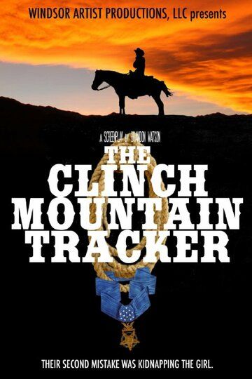 Постер фильма «The Clinch Mountain Tracker»