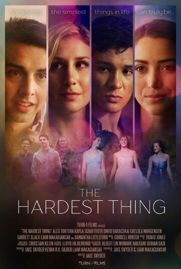 Постер фильма «The Hardest Thing»