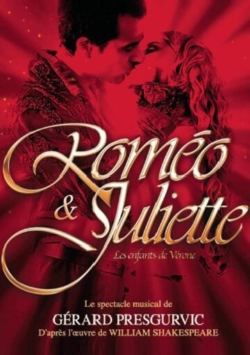 Постер фильма «Roméo & Juliette: Les Enfants de Vérone»