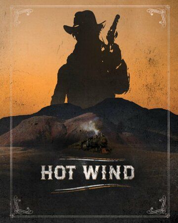 Постер фильма «Hot Wind»