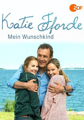 Постер фильма «Katie Fforde: Mein Wunschkind»