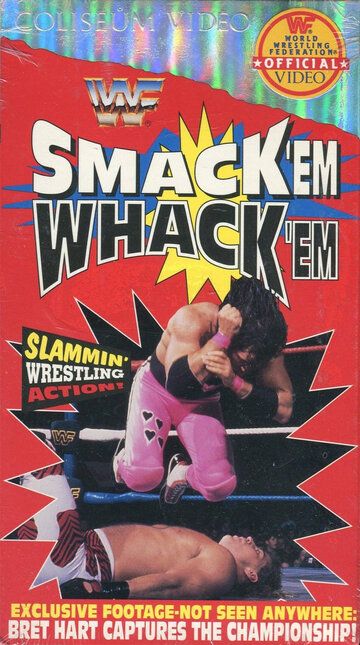 Постер фильма «WWF: Smack «Em Whack «Em»