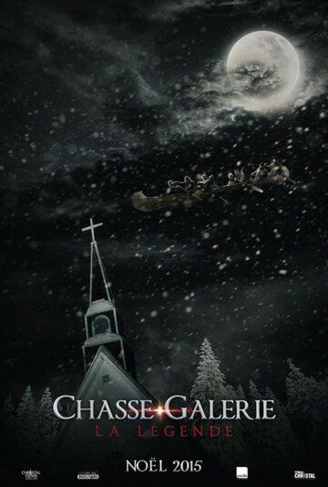 Постер фильма «Chasse-Galerie»