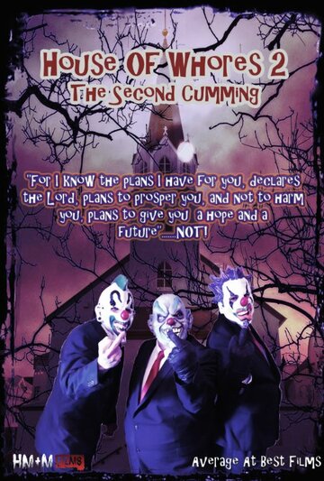 Постер фильма «House of Whores 2: The Second Cumming»