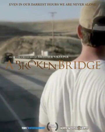 Постер фильма «A Broken Bridge»