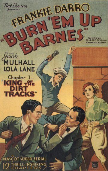 Постер фильма «Burn 'Em Up Barnes»