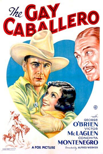 Постер фильма «The Gay Caballero»