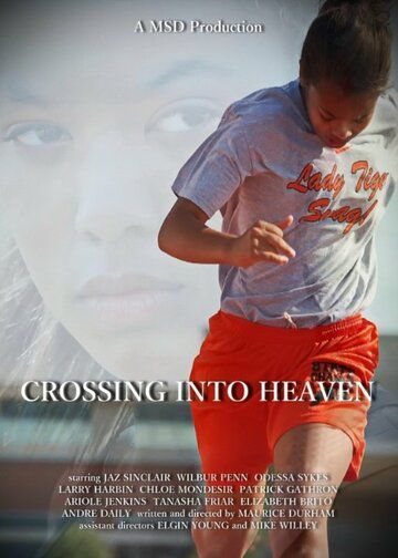 Постер фильма «Crossing into Heaven»