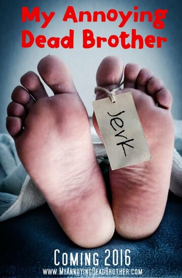 Постер фильма «My Annoying Dead Brother»