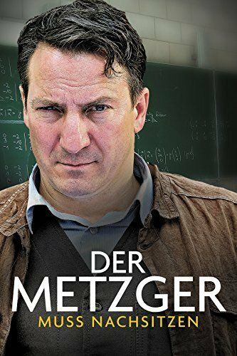 Постер фильма «Der Metzger muss nachsitzen»