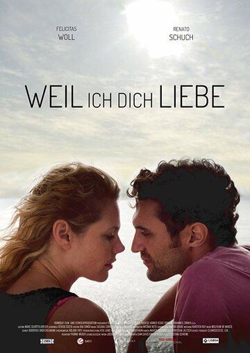 Постер фильма «Weil ich dich liebe»