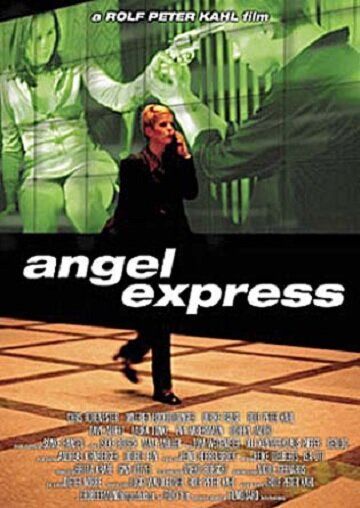 Постер фильма «Angel Express»