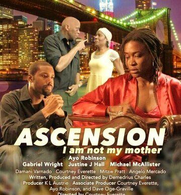 Постер фильма «Ascension: I Am Not My Mother»