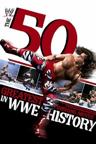 Постер фильма «The 50 Greatest Finishing Moves in WWE History»
