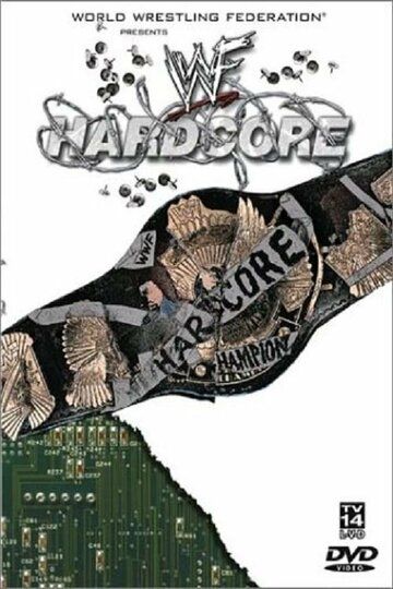 Постер фильма «WWF Хардкор»