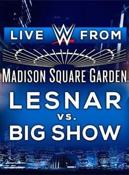 Постер фильма «WWE Live from MSG 2015»