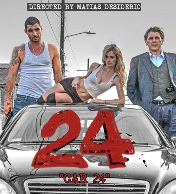Постер фильма «Car 24»