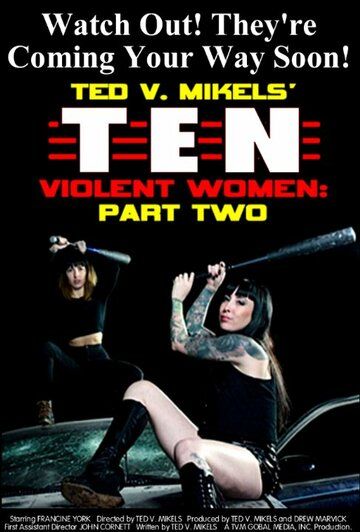 Постер фильма «Ten Violent Women: Part Two»