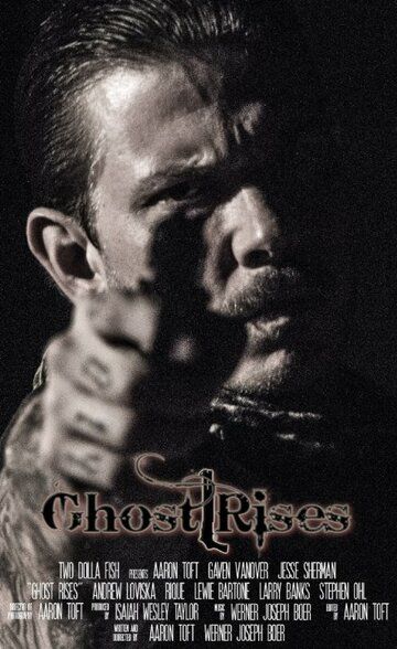 Постер фильма «Ghost Rises»