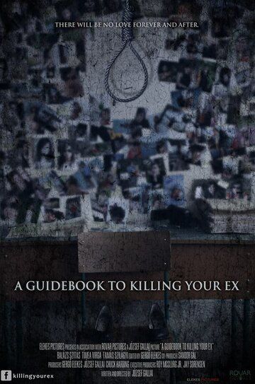 Постер фильма «A Guidebook to Killing Your Ex»