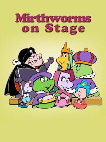Постер фильма «Mirthworms on Stage»