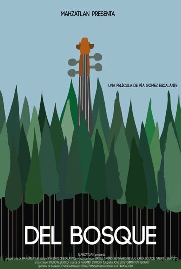 Постер фильма «Del Bosque»