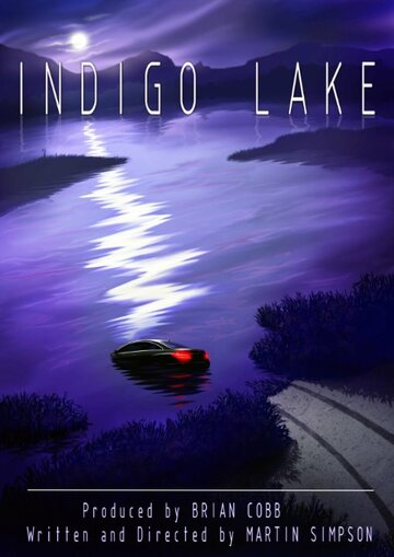 Постер фильма «Indigo Lake»